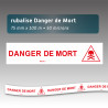 Rubalise plastique danger de mort 75mm*100m