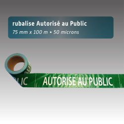 Rubalise plastique autorisé au public 75mm*100m