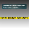 Rubalise plastique jaune - Franchissement réglementé"70mm*100m
