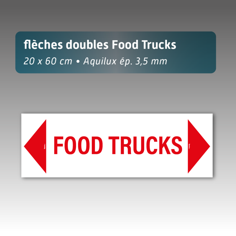 Flèche Aquilux Double « Food Truck » 20×60 cm – Épaisseur 3,5 mm