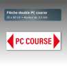 Flèche Aquilux double  panneau 20 x 60 cm « PC Course »