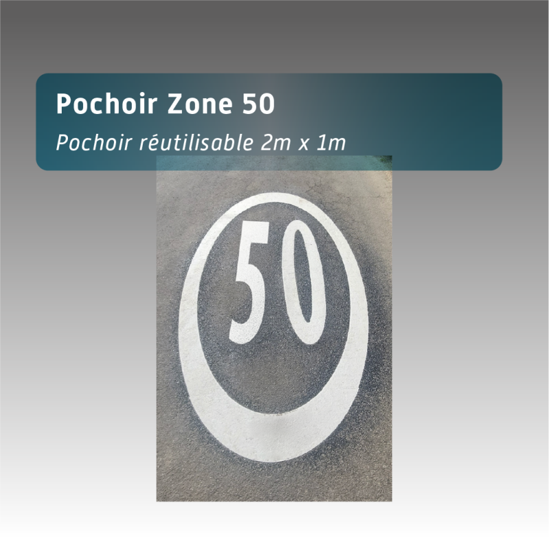 Pochoir marquage au sol routier - Zone 50