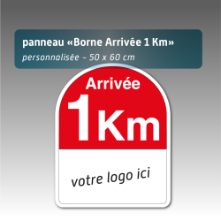 Panneau borne kilométrique Arrivée 1 km personnalisé Aquilux 50 x 60 cm – Signalétique course & événement sportif