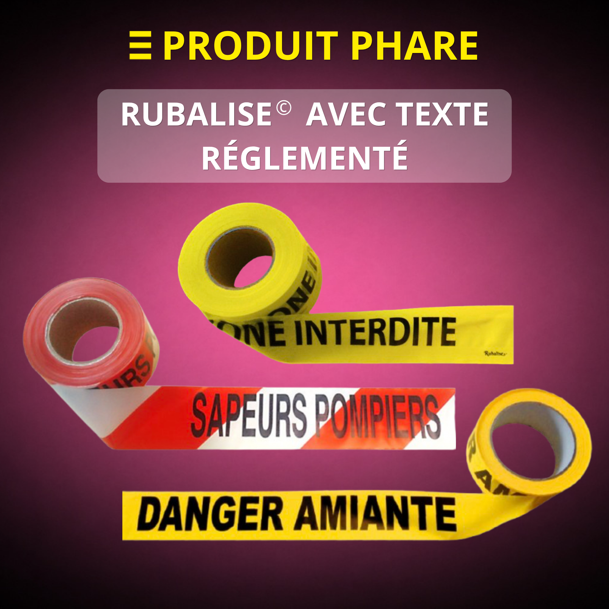 RUBALISE AVEC TEXTE RÉGLEMENTÉ